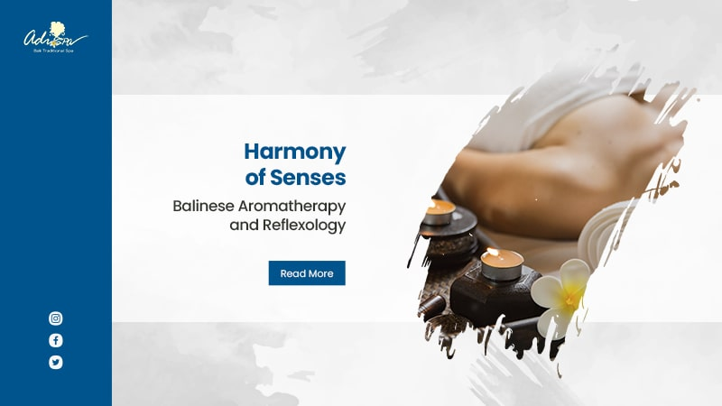 Harmony of Senses – Balinese Aromatherapy and Reflexology